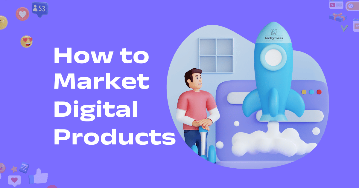 How to market digital Products