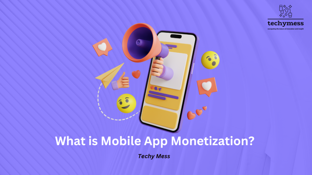 Mobile App Monetization