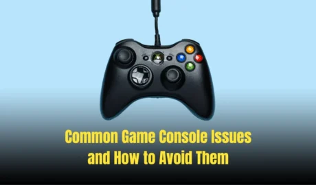 Common Game Console Issues and How to Avoid Them