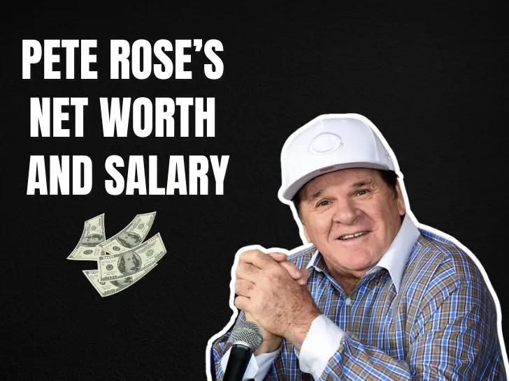 Pete Rose Net Worth and Salary