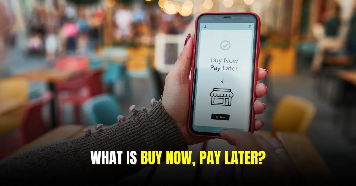 What is Buy Now, Pay Later