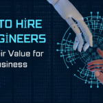 How to hire ai engineers and their value for your business